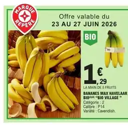 E.Leclerc BIO VILLAGE Bananes max havelaar bio offre