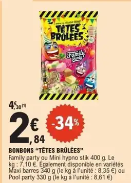 E.Leclerc TÊTES BRÛLÉES Bonbons offre