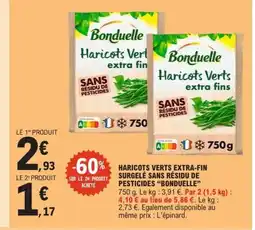 E.Leclerc BONDUELLE Haricots verts extra-fin surgelé sans résidu de pesticides offre