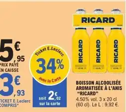 E.Leclerc RICARD Boisson alcoolisée aromatisée à l'anis offre