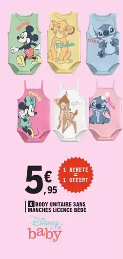 E.Leclerc 6 body unitaire sans manches licence bébé offre
