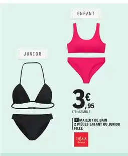 E.Leclerc Maillot de bain 2 pièces enfant ou junior fille offre