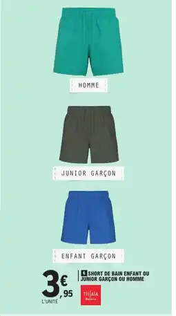 E.Leclerc Short de bain enfant ou junior garçon ou homme offre