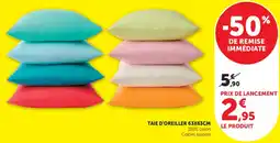 Hyper U TAIE D'OREILLER offre