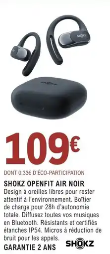 E.Leclerc Espace Culturel SHOKZ OPENFIT AIR NOIR offre
