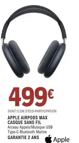 E.Leclerc Espace Culturel APPLE AIRPODS MAX CASQUE SANS FIL offre