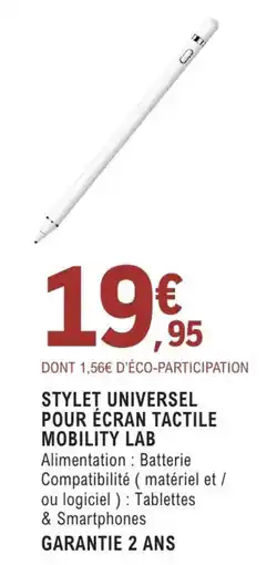 E.Leclerc Espace Culturel STYLET UNIVERSEL POUR ÉCRAN TACTILE MOBILITY LAB offre
