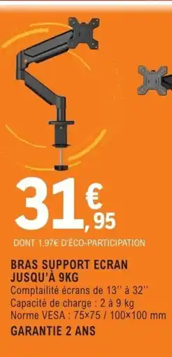 E.Leclerc Espace Culturel BRAS SUPPORT ECRAN JUSQU'À offre