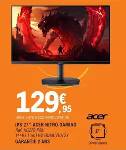 E.Leclerc Espace Culturel IPS 27" ACER NITRO GAMING offre