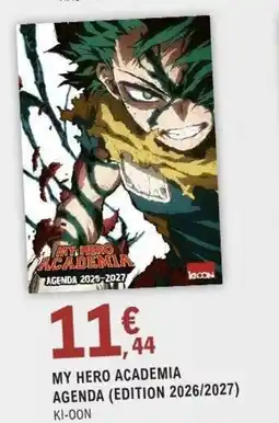 E.Leclerc Espace Culturel MY HERO ACADEMIA AGENDA EDITION 2026/2027 KI-OON offre