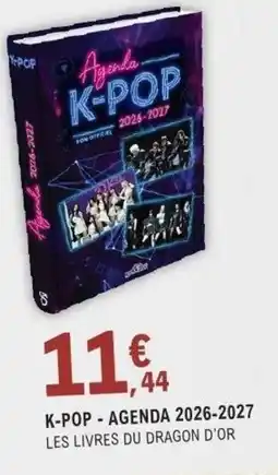 E.Leclerc Espace Culturel K-POP AGENDA 2026-2027 offre