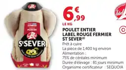 Bi1 POULET ENTIER LABEL ROUGE FERMIER ST SEVER offre