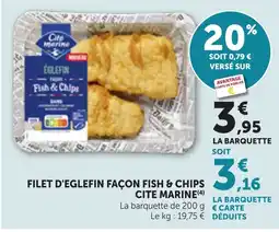 Bi1 FILET D'EGLEFIN FAÇON FISH & CHIPS CITE MARINE offre