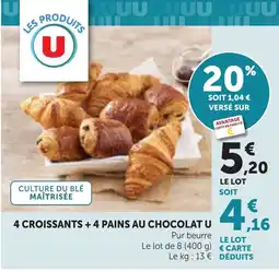 Bi1 4 CROISSANTS + 4 PAINS AU CHOCOLAT U offre