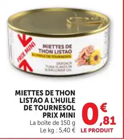 Bi1 MIETTES DE THON LISTAO A L'HUILE DE TOURNESOL PRIX MINI offre