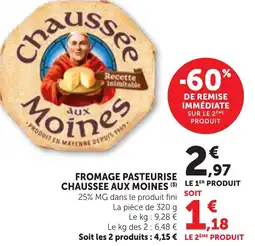 Bi1 FROMAGE PASTEURISE CHAUSSEE AUX MOINES offre