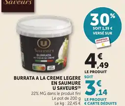 Bi1 BURRATA A LA CREME LEGERE SOIT EN SAUMURE U SAVEURS offre