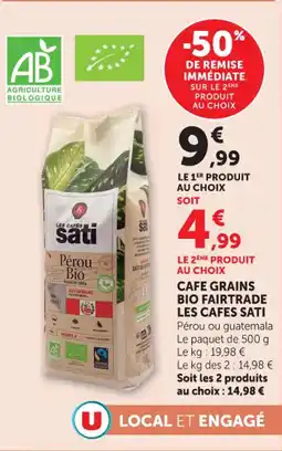 Hyper U Cafe grains bio fairtrade les cafes sati offre