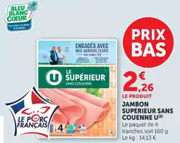 Hyper U Jambon superieur sans couenne u offre