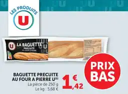 Hyper U Baguette precuite au four a pierre u offre