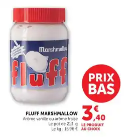 Hyper U Fluff marshmallow offre