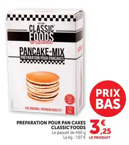 Hyper U Preparation pour pan cakes classic'foods offre