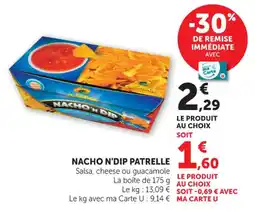 Hyper U Nacho n'dip patrelle offre