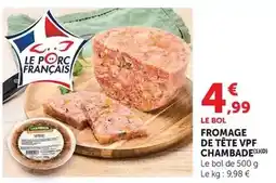 Hyper U Fromage de tête vpf chambade offre