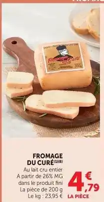 Super U Fini - fromage du cure offre