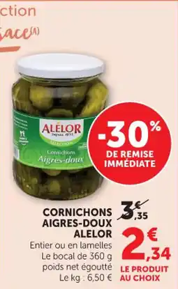 Hyper U Cornichons aigres-doux alelor offre
