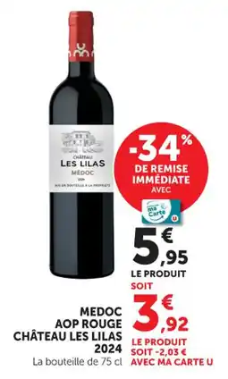 Hyper U Medoc aop rouge château les lilas 2024 offre
