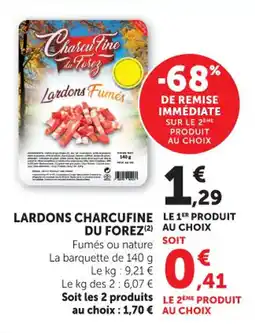 Hyper U Lardons charcufine du forez offre