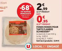 Hyper U Fonds ronds pour tarte flambee schneider offre