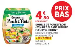 Hyper U Emince de poulet roti -25% de sel sans nitrite fleury michon offre