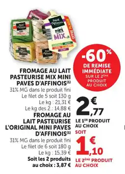 Hyper U Fromage au lait pasteurise mix mini paves d'affinois offre