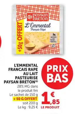 Hyper U L'emmental francais rape au lait pasteurise paysan breton offre