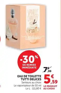 Hyper U Eau de toilette tutti delices offre
