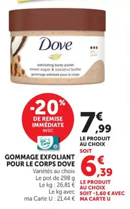 Hyper U Gommage exfoliant pour le corps dove offre