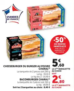 Hyper U Cheeseburger ou burger au poivre charal offre