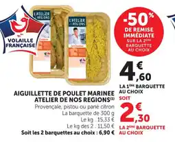 Hyper U Aiguillette de poulet marinee atelier de nos regions offre