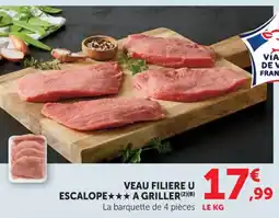 Hyper U Veau filiere u escalope a griller offre