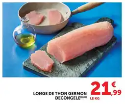 Hyper U Longe de thon germon decongele offre