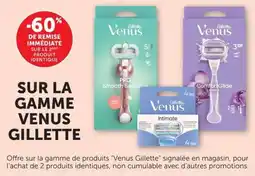 U Express Sur la gamme venus gillette offre