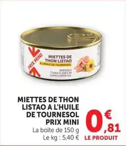 U Express Miettes de thon listao a l'huile de tournesol prix mini offre
