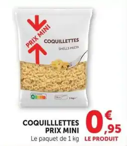 U Express Coquilllettes prix mini offre