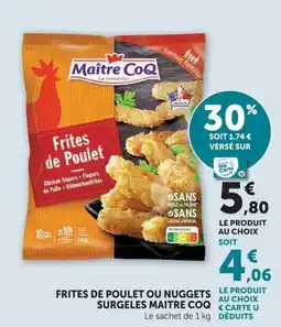 U Express Frites de poulet ou nuggets surgeles maitre coq offre