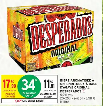 BIÈRE AROMATISÉE À UN SPIRITUEUX À BASE D'AGAVE ORIGINAL DESPERADOS