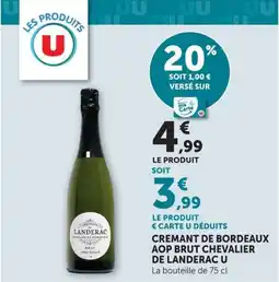 U Express Cremant de bordeaux aop brut chevalier de landerac u offre