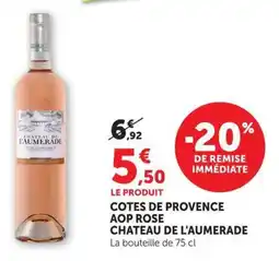 U Express Cotes de provence aop rose chateau de l'aumerade offre