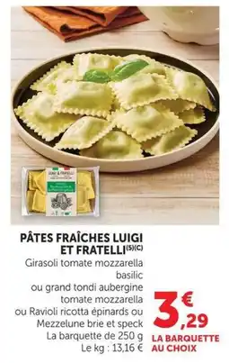 U Express Pâtes fraîches luigi et fratelli offre